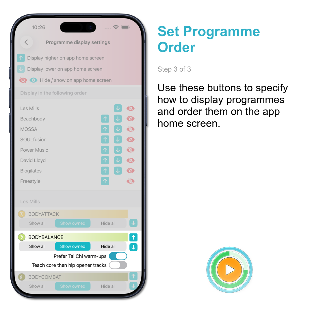 Set Programme Order: Use these buttons to specify how to display programmes and order them on the app home screen.