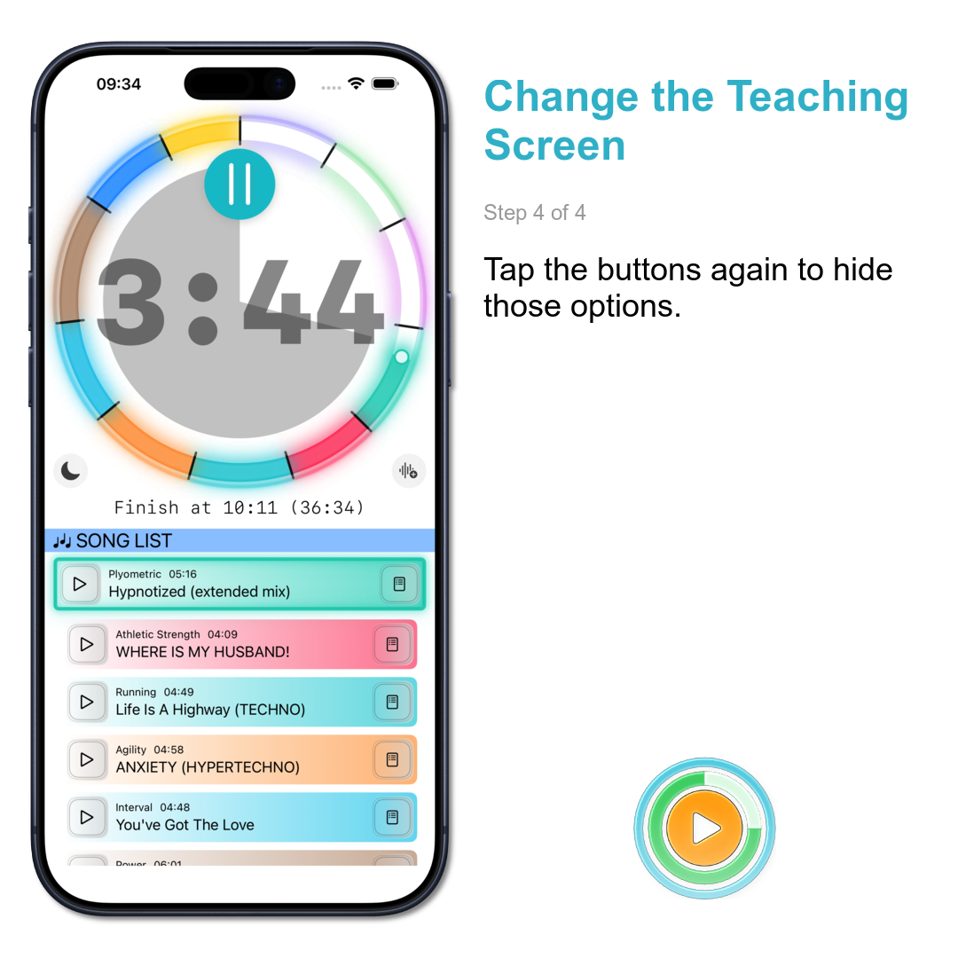 Change the Teaching Screen: Tap the buttons again to hide those options.